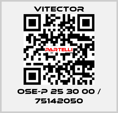 OSE-P 25 30 00 / 75142050 vitector