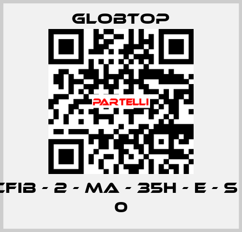 CFIB - 2 - MA - 35H - E - S - 0 Globtop