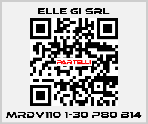 MRDV110 1-30 P80 B14 ELLE GI SRL