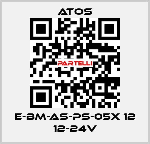 E-BM-AS-PS-05X 12 12-24V Atos