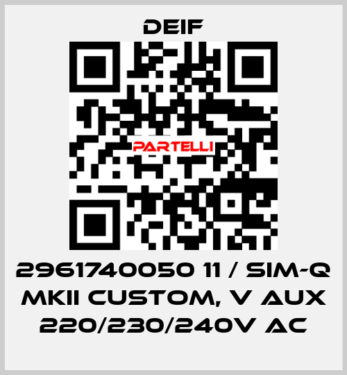 2961740050 11 / SIM-Q MKII CUSTOM, V aux 220/230/240V AC Deif