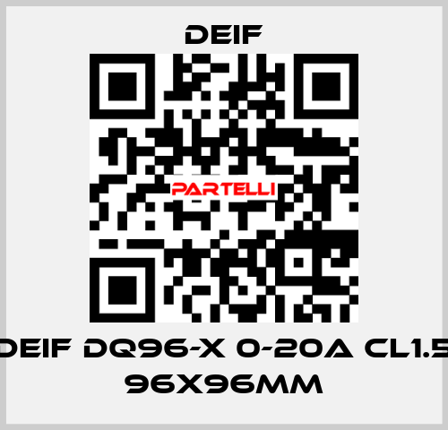 DEIF DQ96-X 0-20A CL1.5 96X96MM Deif