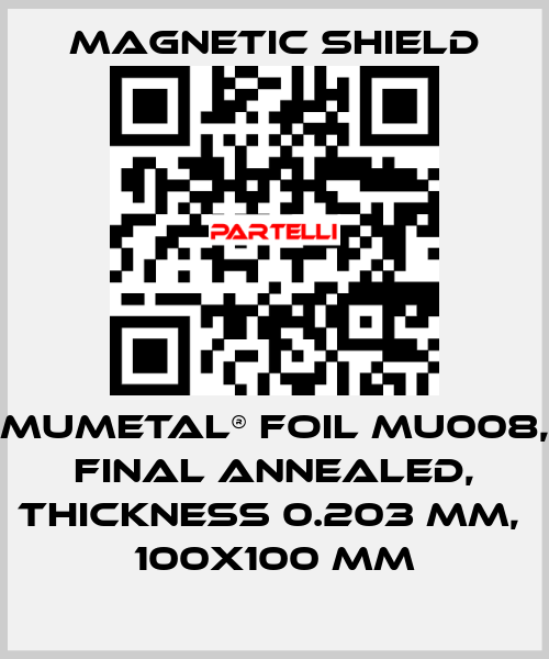 MuMETAL® foil MU008, final annealed, thickness 0.203 mm,  100x100 mm Magnetic Shield