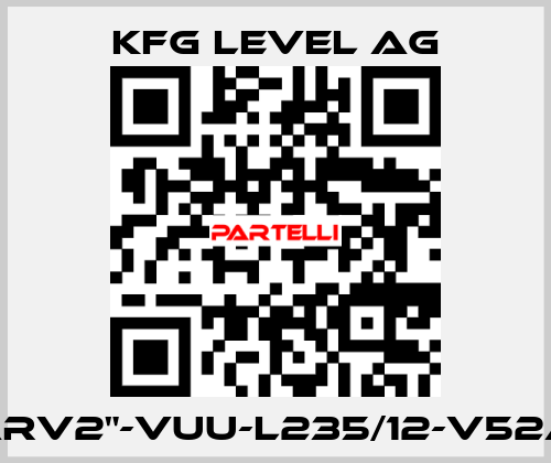 60-ARV2"-VUU-L235/12-V52A-Ex KFG Level AG