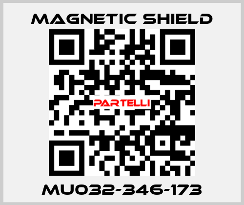 MU032-346-173 Magnetic Shield