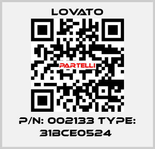 P/N: 002133 Type: 31BCE0524  Lovato