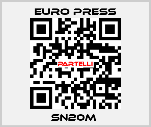 SN20M  Euro Press